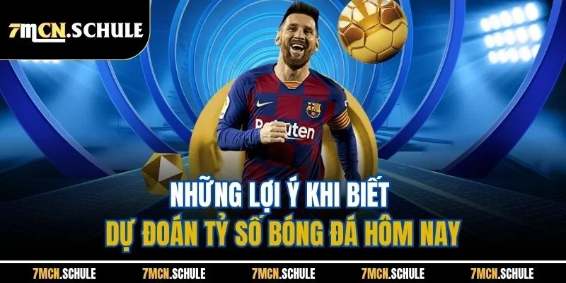 Những lợi ý khi biết dự đoán tỷ số bóng đá hôm nay