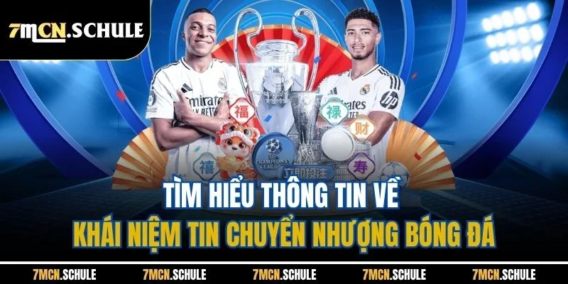 Tin Chuyển Nhượng Bóng Đá| Các Thương Vụ Hot Tại Mùa Hè Này 7 Tìm hiểu thông tin về khái niệm tin chuyển nhượng bóng đá