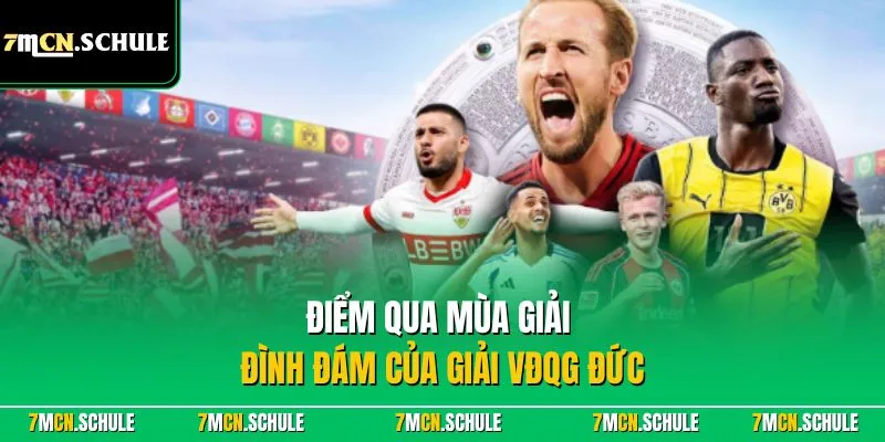 Bundesliga – Thông Tin Giải Đấu Hàng Đầu Bóng Đá Đức 8 Điểm qua mùa giải đình đám của Giải VĐQG Đức