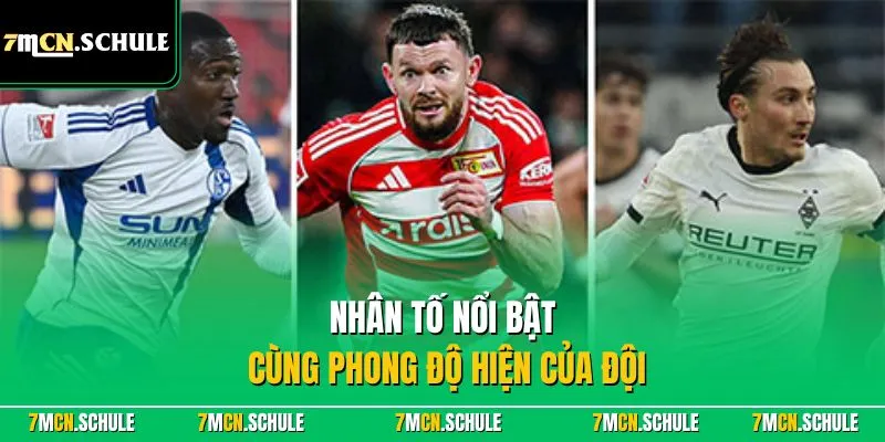 Bundesliga – Thông Tin Giải Đấu Hàng Đầu Bóng Đá Đức 9 Nhân tố nổi bật cùng phong độ hiện của đội